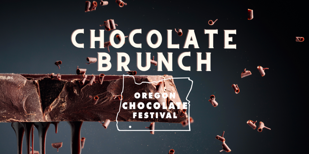 Chocolate Brunch 2024 Oregon Chocolate Festival